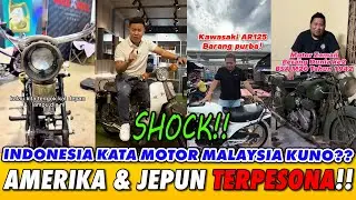 INDONESIA CAKAP MOTOR MALAYSIA KUNO⁉️ AMERIKA & JEPUN MALAH TERPESONA MOTOR JADUL‼️