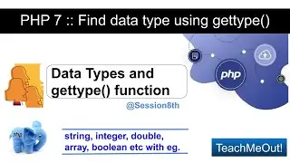 Learn PHP in Hindi | Data Type & gettype() function in PHP | Tutorial for Beginners |PHP @Session8th