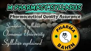 #M.Pharm &ndash; Pharmaceutical Quality Assurance &ndash; Semester #osmania University 