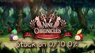 Nine Chronicles - Launcher Issues - 0/10 0%