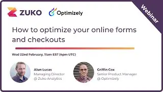 How to Optimize Forms & Checkouts Webinar