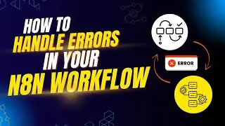 Обработка ошибок N8N в рабочих процессах | Как использовать узел триггера ошибок