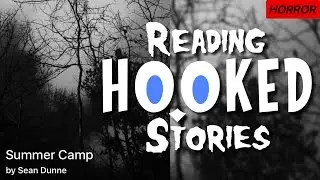 Summer Camp | Reading HOOKED Stories