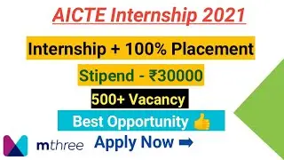 AICTE Internship 2021 | 100% Placement | Stipend - ₹30000 | 500+ Vacancy | Best Opportunity 😘
