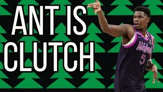 Anthony Edwards Is Mr. Clutch