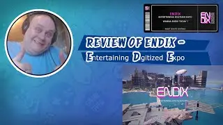 Review of Endix - Entertaining Digitized Expo