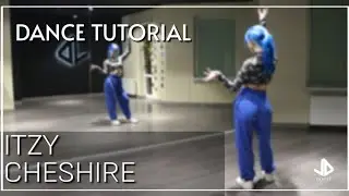 ITZY - Cheshire Dance Tutorial Русский Туториал