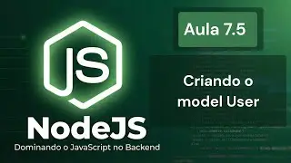 Modelagem de Dados: Estruturando Tabelas Profissionais - Aula 7.5 do curso de NodeJS