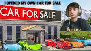 I OPENED MY OWN CAR DELAR SHIP | CAR FOR SALE SIMULATOR 2023