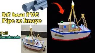 How To Make RC boat PVC pipe Se banayi amazing Diy 👍🔥
