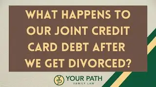 What Happens To Our Joint Credit Card Debt After We Get Divorced?