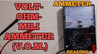 VOLT-OHM-MILLIAMMETER (V.O.M.) ANALOG MULTIMETER (SAMWA YX 360TRN) AMMETER SETTING