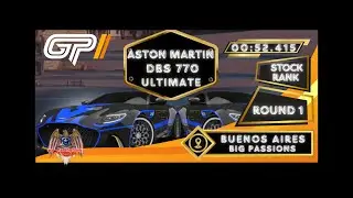 GRAND PRIX | ASPHALT LEGENDS | ASTON MARTIN DBS 770 UL |  BUENOS AIRES - BIG PASSIONS | ⭐ STOCK RANK