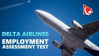 Как пройти тест на привлечение персонала авиакомпании DELTA AIRLINES &mdash; вопросы и ответы с решениями