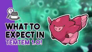 Temtem 1.0 Releases SOON! | What To Expect!