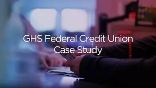 GHS Credit Union Case Study