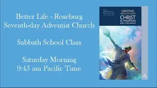 BL RSDA Sabbath School January 24, 2026, 9:45AM