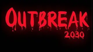 [Early Access] Outbreak 2030 - Campaign Gameplay (PC)