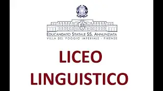 Video di presentazione del Liceo Linguistico dell'Educandato Statale 