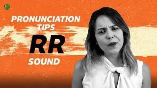 RR Sound . Brazilian Portuguese . Pronunciation Tips  |  Learn Portuguese