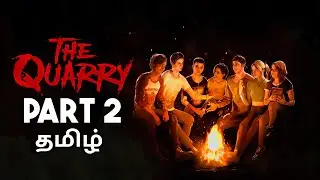 🔴 The Quarry Tamil Live PC | Horror Survival Game | Part 2 | Bokamamba