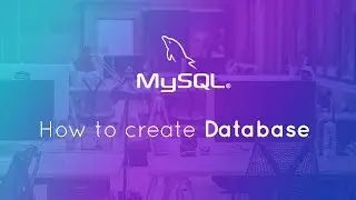 The Complete MySQL Bootcamp - 5 How to create Database in MySQL