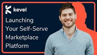 Ad Platform Academy || Launching Your Self-Serve Marketplace Platform