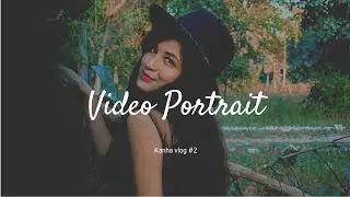 Video Portrait in Kanha National Park | Cinematic Portrait Video | Video Shoot in Jungle | Ragini