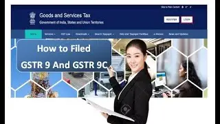 How to file GSTR 9 and GSTR 9C |Annual Return 2024-25 | GST Annual Return Last date #gstupdate 