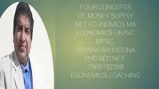 FOUR CONCEPTS MONEY SUPPLY M1,M2,M3 AND M4 HIGH POWERED   MONEY NET, ECONOMICS, MAECONOMICS BAECO