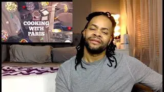 Reaction: Cooking with Paris