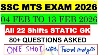 All Static GK Questions Asked in 22 Shifts | SSC MTS 2026 Trend Analysis & Strategy