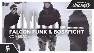 Falcon Funk & Bossfight - Comeback [Monstercat Release]
