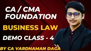 CA/CMA FOUNDATION | BUSINESS LAW Demo Class - 4 | By CA VARDHAMAN DAGA@arhaminstitute