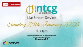 Sunday Morning Service, 25th January 2026 | Huddersfield New Testament Church of God