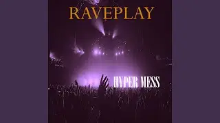 Hyper Mess (Hyper Radio Edit)