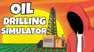 Become RICH & Drill For Oil In This NEW SIMULATOR!