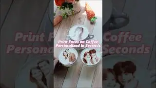 Print Your Face on Coffee