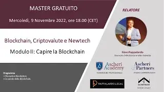 Master &ldquo;Blockchain, Criptovalute e Newtech&rdquo; - Modulo II: 
