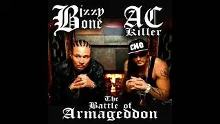 AC Killer & Bizzy Bone The Battle of Armageddon 18 The Lights Feat. Layze Bone