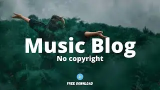 Atch - Freedom &middot; [no copyright music] Music Blog