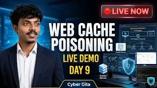 Web Cache Poisoning Explained | Theory & Practical Demo | Web Application Security Course Day 9