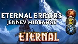 Eternal Errors #23 | Jennev Midrange | Eternal Card Game