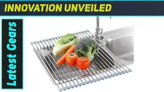 Seropy Roll Up Dish Drying Rack: The Best Space-Saving Kitchen Essential