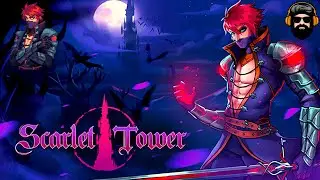 SCARLET TOWER Gameplay - Gothic Roguelike - VYLAT (no commentary)