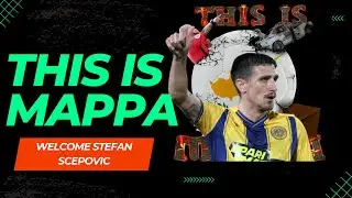 THIS IS MAPPA | WELCOME STEFAN SCEPOVIC
