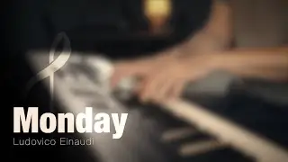 Monday - Ludovico Einaudi \\ Jacob's Piano