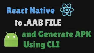 30.🔥 How to Generate APK & AAB Files in React Native CLI | Publish to Google Play Store 2025  Part 1
