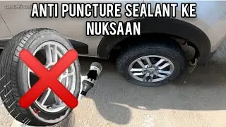 DONT USE ANTI PUNCTURE SEALANT | NEGATIVES OF PUNCTURE SEALANT LIQUID | sansCARi sumit