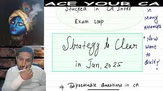 Best Strategy to Clear CA-Inter in Jan. 2025 | Failed in CA-Inter Sep.24 |  Standup Again and Fight